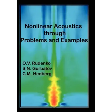 Nonlinear Acoustics Through Problems and Examples