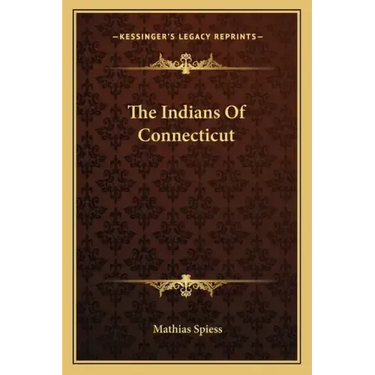The Indians of Connecticut