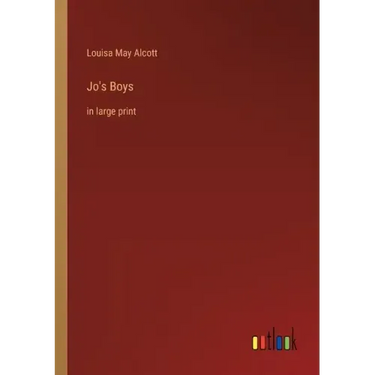 Jo's Boys: in large print
