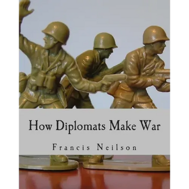 How Diplomats Make War (Large Print Edition)