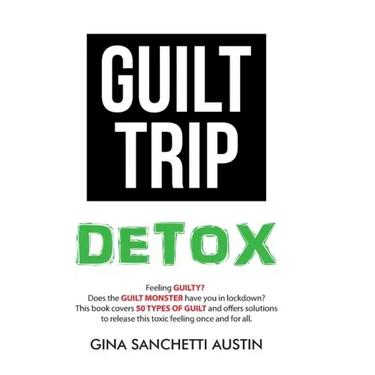Guilt Trip Detox