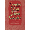 Creoles of Color in the Bayou Country