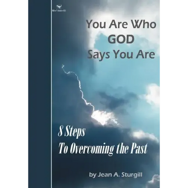 You Are Who GOD Says You Are: 8 Steps to Overcoming the Past (Drew's Animals)