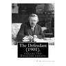 The Defendant (1901). By: G. K. Chesterton: English essays