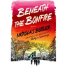 Beneath the Bonfire