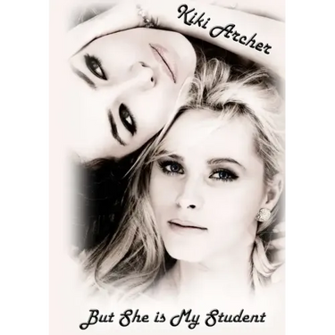 But She Is My Student