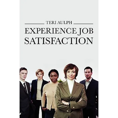 Experience Job Satisfaction