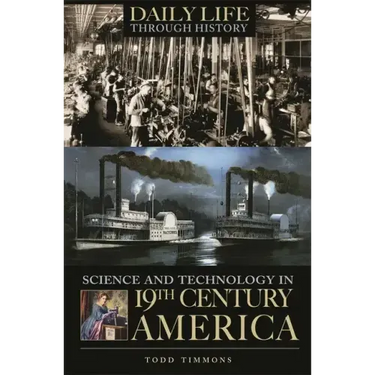 Science and Technology in Nineteenth-Century America