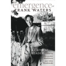 The Emergence of Frank Waters: A Critical Reader