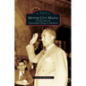 Motor City Mafia: A Century of Organized Crime in Detroit