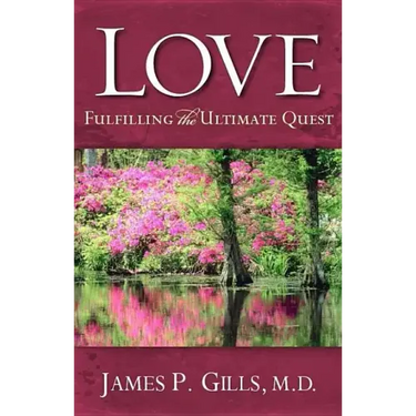 Love - Revised: Fulfilling the Ultimate Quest