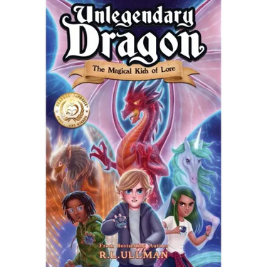 Unlegendary Dragon: The Magical Kids of Lore