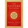 The Culture Playbook: 60 Highly Effective Actions to Help Your Group Succeed