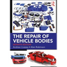 The Repair of Vehicle Bodies