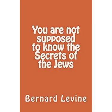 You Are Not Supposed to Know the Secrets of the Jews