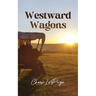 Westward Wagons