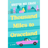 A Thousand Miles to Graceland