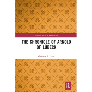 The Chronicle of Arnold of Lübeck