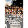 The Rise and Fall of Cannabis Prohibition in Wisconsin