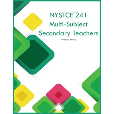 NYSTCE 241 Multi-Subject Secondary Teachers