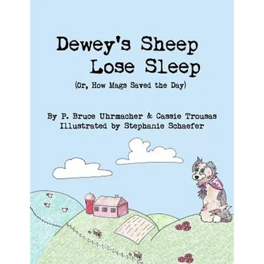 Dewey's Sheep Lose Sleep (Or, How Mags Saved the Day)
