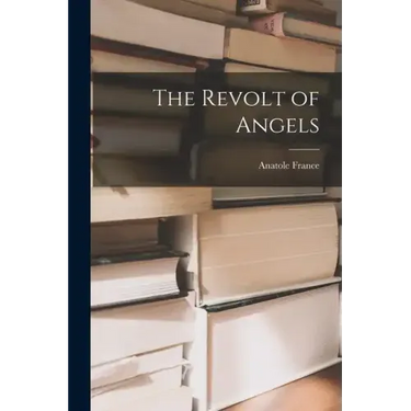 The Revolt of Angels