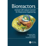 Bioreactors: Animal Cell Culture Control for Bioprocess Engineering