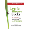Lyme disease Sucks