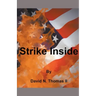 Strike Inside