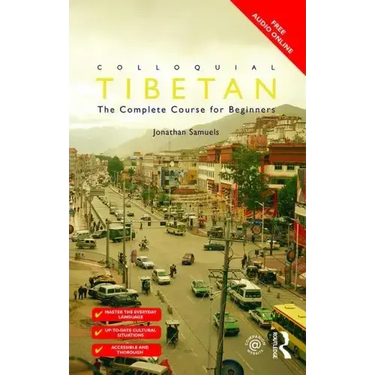 Colloquial Tibetan: The Complete Course for Beginners