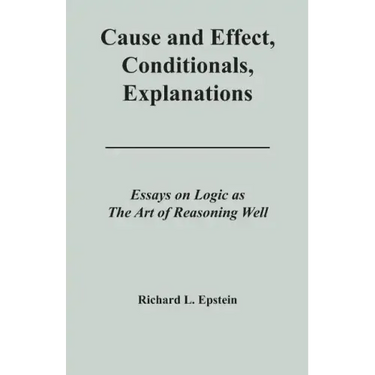 Cause and Effect, Conditionals, Explanations