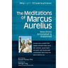 The Meditations of Marcus Aurelius: Selections Annotated & Explained