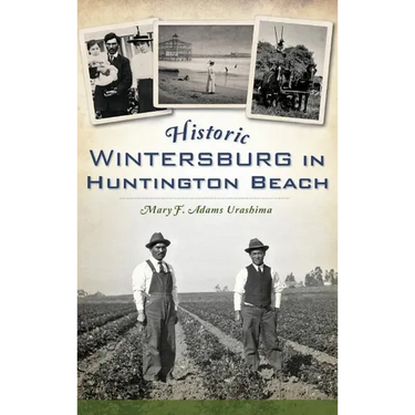 Historic Wintersburg in Huntington Beach