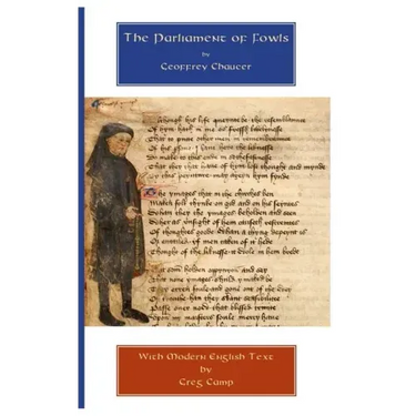 The Parliament of Fowls: Parallel Middle and Modern English Texts