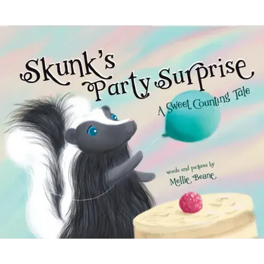 Skunk's Party Surprise: A Sweet Counting Tale