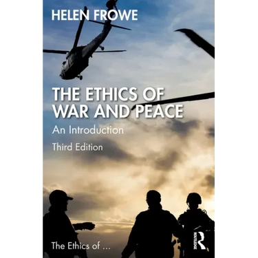 The Ethics of War and Peace: An Introduction