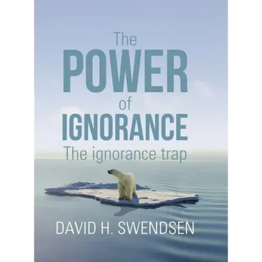 The Power of Ignorance: The Ignorance Trap