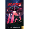Bigfoot vs. Aliens