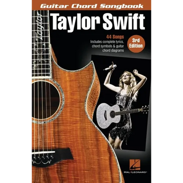 Taylor Swift - Guitar Chord Songbook - 3rd Edition: 44 Songs with Complete Lyrics, Chord Symbols & Guitar Chord Diagrams