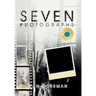 Seven Photographs