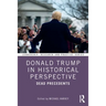 Donald Trump in Historical Perspective: Dead Precedents