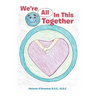 We'Re All in This Together
