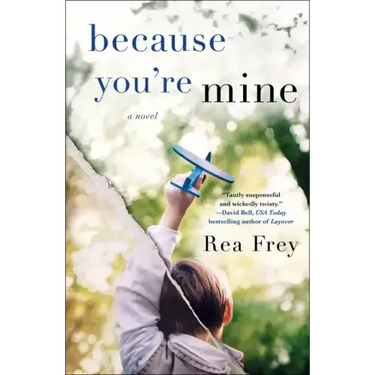 Because You're Mine