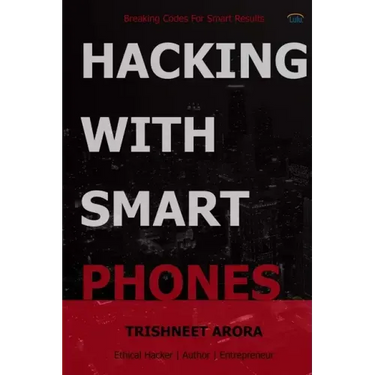 Hacking with Smart Phones