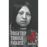 Tough Trip Through Paradise - The Movie