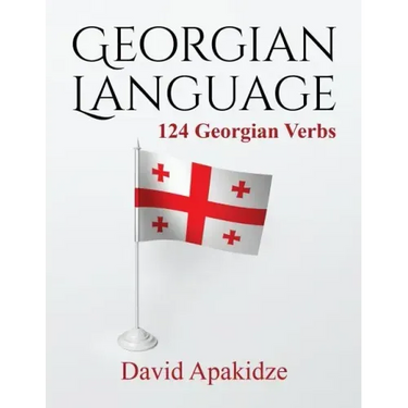 Georgian Language: 124 Georgian Verbs