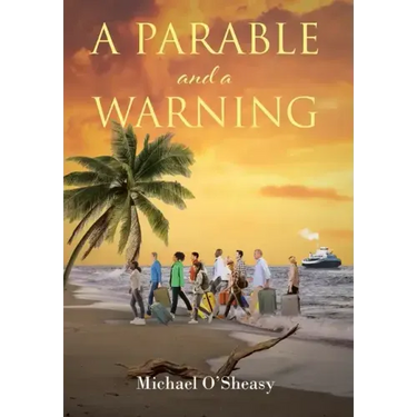 A Parable and a Warning