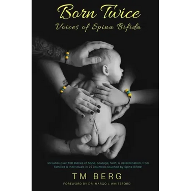 Born Twice: Voices of Spina Bifida