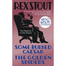 Some Buried Caesar/The Golden Spiders