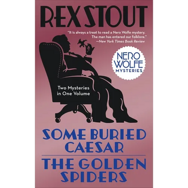 Some Buried Caesar/The Golden Spiders